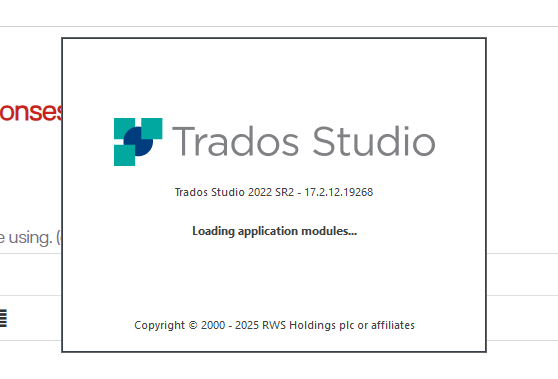 Trados Studio splash screen showing version 2022 SR2 - 17.2.12.19268 with the text 'Loading application modules...' and copyright notice from 2000 to 2025 RWS Holdings plc or affiliates.