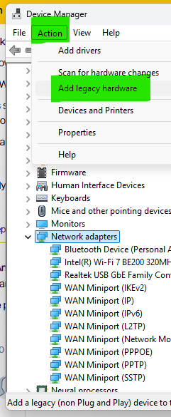 Device Manager window showing the Action menu with the Add legacy hardware option highlighted in green, and Network adapters expanded in the device list.