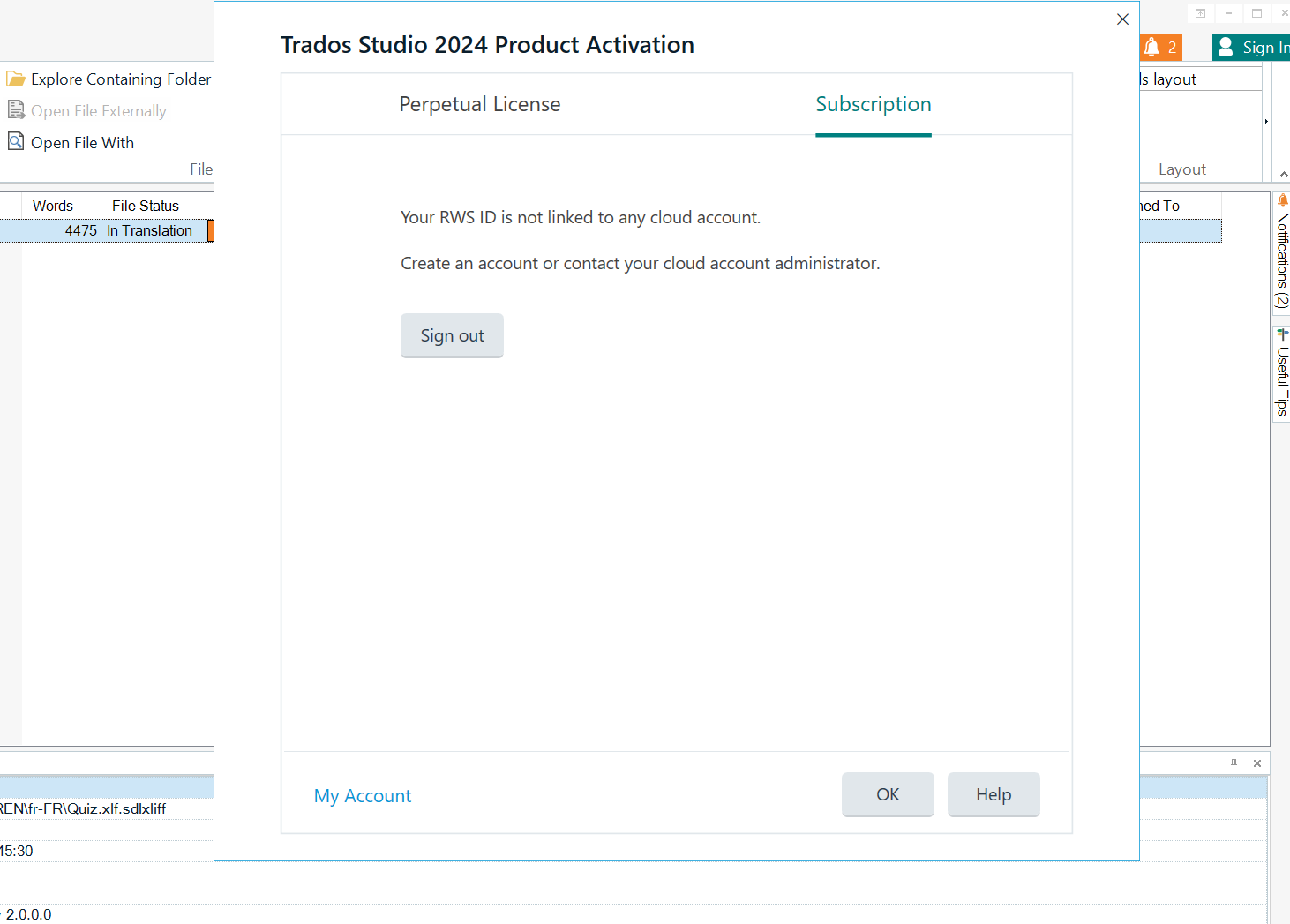 Trados Studio 2024 Product Activation screen showing the Subscription tab with a message stating 'Your RWS ID is not linked to any cloud account' and a 'Sign out' button.