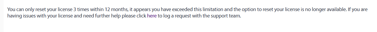 Message stating that the license can only be reset 3 times within 12 months, the limit has been exceeded, and the reset option is no longer available. Includes a link to contact support.