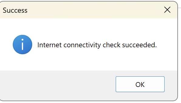 A success message window with the title 'Success' and the text 'Internet connectivity check succeeded.' An 'OK' button is visible at the bottom right.
