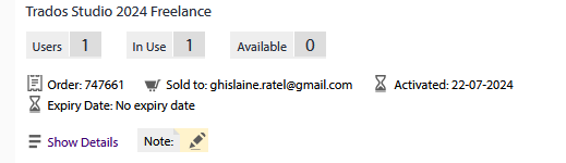 Screenshot showing Trados Studio 2024 Freelance license details. Users: 1, In Use: 1, Available: 0. Order: 747661, Sold to: ghislaine.ratel@gmail.com, Activated: 22-07-2024, Expiry Date: No expiry date.