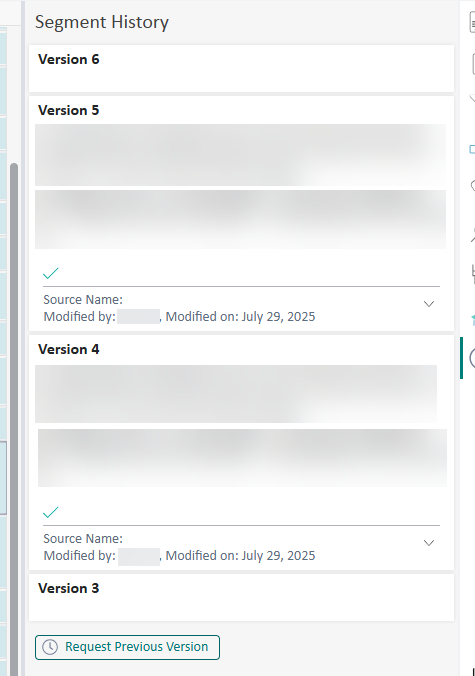 Screenshot of the Segment History panel showing versions 6 to 3. Versions 5 and 4 have text, while version 6 and version 3 are blank. A 'Request Previous Version' button is visible at the bottom.