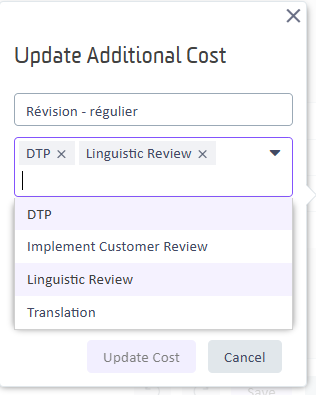 Screenshot of the 'Update Additional Cost' dialog box showing a dropdown menu with task options: DTP, Implement Customer Review, Linguistic Review, and Translation.