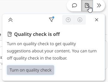 Notification popup in Tridion Docs Draft Space indicating 'Quality check is off' with a button to 'Turn on quality check'.