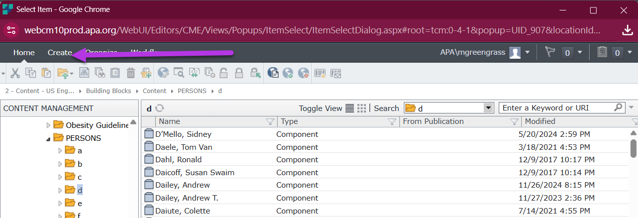 Screenshot of the classic Tridion Sites UI showing a navigation menu with options like Home and Create, and a content management section listing components under the PERSONS directory.