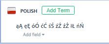 Trados Studio Termbase Window with 'POLISH' language selected and 'Add Term' button visible. Special characters displayed correctly in the input field.
