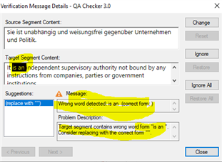 Trados Studio QA Checker 3.0 window showing a false positive for 'is an' in the target segment with a suggestion to replace it, indicating 'Wrong word detected: is an (correct form)'.