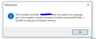 Information dialog box with a blue circle information icon indicating that the translation provider does not support any language pair in the project or project template.