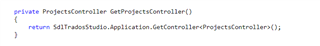 Screenshot of a code snippet showing a method to get the ProjectController in Trados Studio using SdlTradosStudio.Application.GetController.