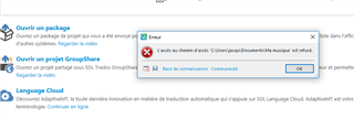 Error message in Trados Studio indicating access to the path 'C: Users jacqu Documents Ma musique' is denied.