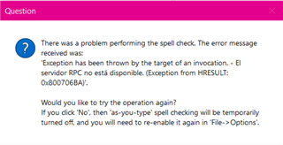 Error message in Trados Studio stating 'There was a problem performing the spell check. The error message received was: Exception has been thrown by the target of an invocation. - El servidor RPC no est  disponible. (Exception from HRESULT: 0x800706BA)'.