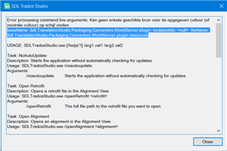 Error message in Trados Studio stating 'Error processing command line arguments: Kan geen enkele geschikte bron voor de opgegeven cultuur of de neutrale cultuur op schijf vinden.'