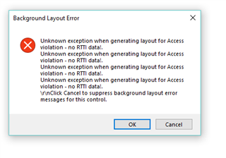 Error dialog box titled 'Background Layout Error' with a red cross icon, displaying a message about an unknown exception and access violation with no RTTI data. Options to click OK or Cancel are provided.