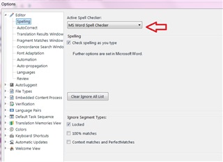 Trados Studio options menu with 'MS Word Spell Checker' selected, showing settings for 'Check spelling as you type' and 'Clear Ignore All List' button.