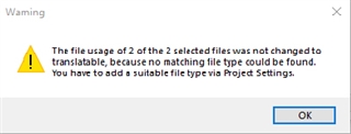 Warning message in Trados Studio stating that the file usage of 2 of the selected files was not changed to translatable because no matching file type could be found.