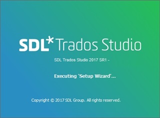 Splash screen of SDL Trados Studio 2017 SR1 displaying message 'Executing 'Setup Wizard'...'.