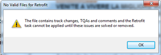 Popup error message in Trados Studio stating 'No Valid Files for Retrofit. The file contains track changes, TQAs and comments and the Retrofit task cannot be applied until these issues are solved or removed.' with an OK button.