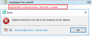 Error message in Trados Studio stating 'Object reference not set to an instance of an object' when attempting to update the original file in the project.