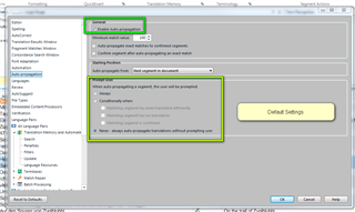 Trados Studio settings window with 'Enable Auto-Propagation' option highlighted, showing it is enabled. 'Prompt User' section below with 'Always' option selected.