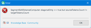 Error message in Trados Studio stating 'SegmentEditDistanceComputer.diagonalOnly = true but sourceTokens.Count != targetTokens.Count'.