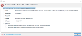 SDL Trados Studio error dialog box displaying message 'Operation cannot be performed while executing asynchronously' with error code -2146824577 and stack trace details.