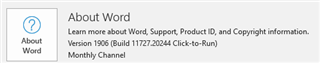 Screenshot showing the About Word section with Version 1806 (Build 11727.20244 Click-to-Run) under the Monthly Channel.