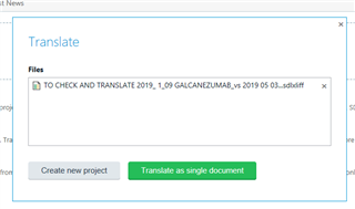Trados Studio 'Translate' dialog box with an option to 'Create new project' or 'Translate as single document' for file 'TO CHECK AND TRANSLATE 2019_1_09 GALCANEZUMAB_vs2019 05_03.sdlxliff'.