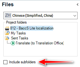 Trados Studio screenshot showing the Files view with a checkbox labeled 'Include subfolders' and a red arrow pointing to it. The view also lists project folders including '812 - BaccS Lite localization', 'My Tasks', 'Sent Tasks', and 'Translate (to Translation Office)' under the 'Chinese (Simplified, China)' language selection.