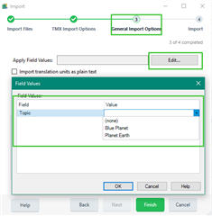 Trados Studio import settings window showing the option to apply field values to imported translation units with 'Topic' field and 'Blue Planet' value selected.