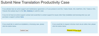 Trados Studio 'Submit New Translation Productivity Case' page with two options: 'Submit Case' and 'Request License Reset'.