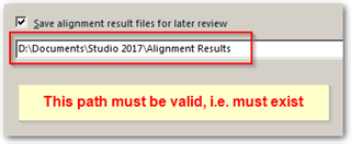 Trados Studio error message indicating 'Save alignment result files for later review' with a highlighted path 'D:DocumentsStudio 2017Alignment Results' and a warning 'This path must be valid, i.e. must exist'.