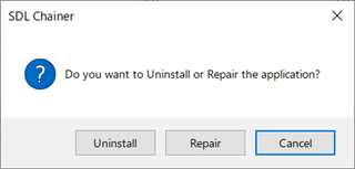 SDL Chainer dialog box asking if you want to Uninstall or Repair the application with Repair option highlighted.