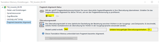 Trados Studio screenshot showing a warning message about Fragment Alignment. The message indicates that the TM does not support Fragment Alignment due to Fragmentation settings or penalties. Options to adjust settings are visible.