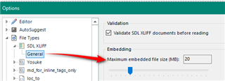 Trados Studio screenshot showing the Options menu with General settings. A red arrow points to the Embedding section, highlighting the Maximum embedded file size (MB) set to 20.