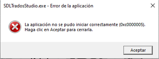 Error message window titled 'SDLTradosStudio.exe - Error de la aplicaci n' with text 'La aplicaci n no se pudo iniciar correctamente (0xc0000005). Haga clic en Aceptar para cerrarla.' and an 'Aceptar' button.