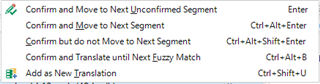Screenshot of Trados Studio displaying keyboard shortcuts for segment confirmation, with 'Enter' key for 'Confirm and Move to Next Unconfirmed Segment'.