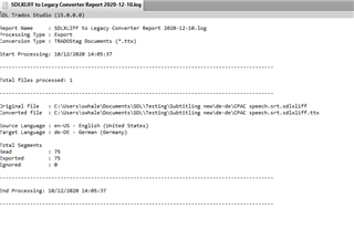 Text file displaying the SDLXLIFF to Legacy Converter Report with details of the processed file, including file path, source and target languages, and a timestamp.