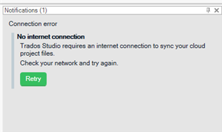 Trados Studio notification window showing a connection error stating 'No internet connection' with a Retry button.