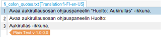 Trados Studio screenshot showing three segments with text in Finnish, segment #1 does not break at the colon inside quotes.