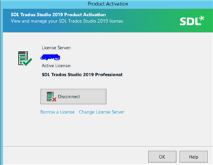 SDL Trados Studio 2019 Product Activation window showing an active license for SDL Trados Studio 2019 Professional with options to Disconnect, Borrow a License, or Change License Server.