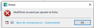 Error message in SDL Trados Studio stating 'MultiTerm cannot add the entry' with an OK button and links to Knowledge Base and Community.
