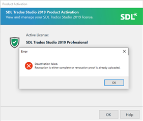 SDL Trados Studio 2019 Product Activation window showing an error message 'Deactivation failed. Revocation is either complete or revocation proof is already uploaded.' with an OK button.