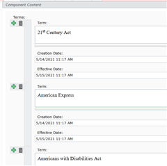Screenshot of Tridion Sites Ideas component content with multiple terms including '21st Century Act', 'American Express', and 'Americans with Disabilities Act' with creation and effective dates.