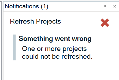 Notification panel with message: Something went wrong. One or more projects could not be refreshed. Includes a red cross icon.