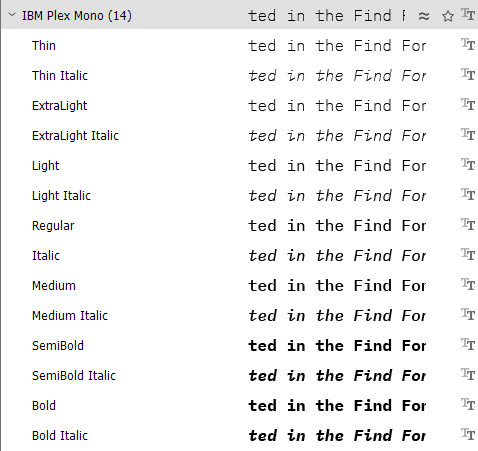 A detailed list of IBM Plex Mono font styles, showing 14 variations such as Thin, ExtraLight, Light, Regular, Medium, SemiBold, and Bold, with their italic counterparts.