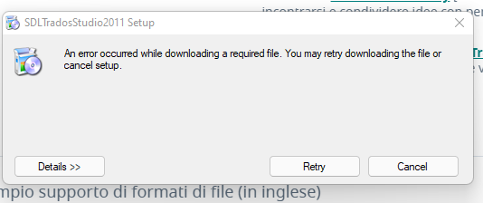 SDL Trados Studio 2011 Setup error message: 'An error occurred while downloading a required file. You may retry downloading the file or cancel setup.' with options to view 'Details', 'Retry', or 'Cancel'.