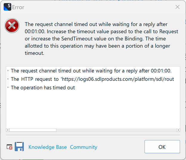 Error dialog box showing a request channel timeout while waiting for a reply after 1 minute. It suggests increasing the timeout value or the SendTimeout value on the Binding.