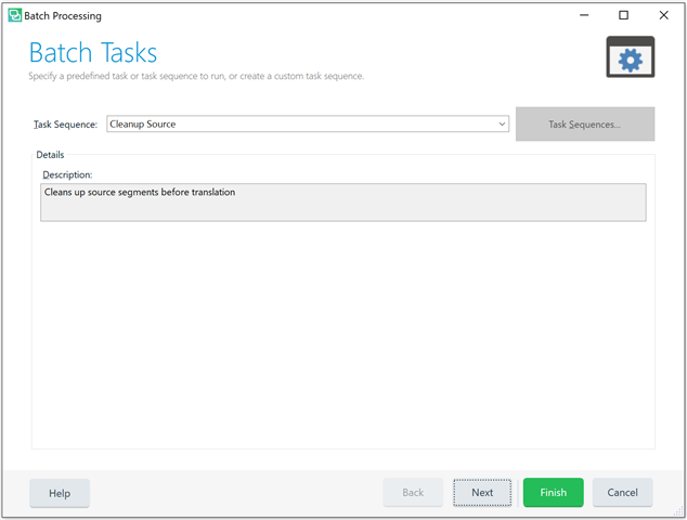 Screenshot of Batch Processing window in Trados Studio with 'Cleanup Source' task selected and a description 'Cleans up source segments before translation'.