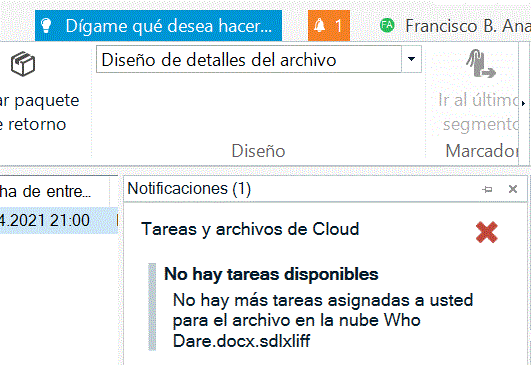 Screenshot of a software application with a notification window titled 'Tareas y archivos de Cloud' displaying messages in Spanish: 'No hay tareas disponibles' and 'No hay mas tareas asignadas a usted para el archivo en la nube Who Dare.docx.sdlxliff'. A red cross icon indicates an error or issue.